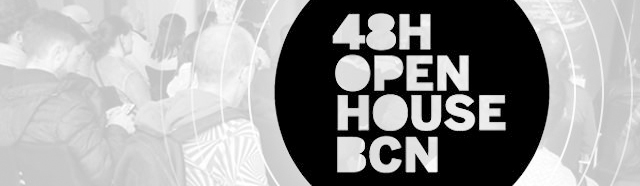 48H Open House Barcelona